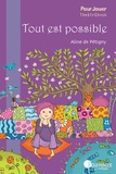 ALINE PETIGNY (de) - Tout est possible - Théâtre - d'après le livre ""Tout est possible"".