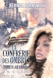 Belinda Bornsmith - La Confrérie des Ombres Tome 1 : Le chaos.
