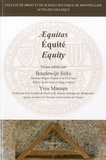 Boudewijn Sirks et Yves Mausen - Aequitas Equité Equity.