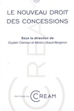Guylain Clamour et Marion Ubaud-Bergeron - Le nouveau droit des concessions - Actes du colloque du 8 avril 2016.