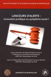 Marie-Christine Sordino et Dominique Taurisson-Mouret - Lanceurs d'alerte : innovation juridique ou symptôme social ?.