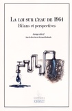 Bernard Drobenko - La loi sur l'eau de 1964 - Bilans et perspectives.