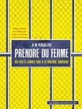 Pierre Guérinet et Pierre Bonneau - Je ne pensais pas prendre du ferme - Des Gilets jaunes face à la justice.