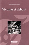 Marie-Josiane Tiquao - Vivante et debout.