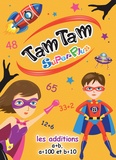 Frédérique Costantini - Tam Tam SuperPlus - Les additions  a+b, a