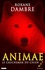 Roxane Dambre - Animae Tome 3 : Le cauchemar du chien.