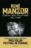 René Manzor - Dans les brumes du mal.