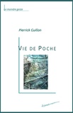 Pierrick Guillon - Vie de poche.