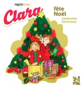 Hélène Oldendorf et Julie Martin - Clara fête Noël.