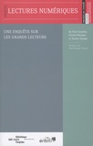 Paul Gaudric et Gérard Mauger - Lectures numériques - Une enquête sur les grands lecteurs.