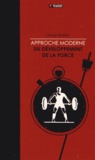 Olivier Bolliet - Approche moderne du développement de la force.