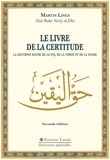 Martin Lings - Le Livre de la Certitude - La doctrine soufie de la Foi, de la Vision et de la Gnose.
