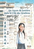 Annie Lam et Jing Han - Un rayon de lumière dans la Cité des ténèbres.