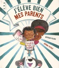 Myriam Picard - J'elève bien mes parents.