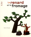 Patrick Pasques - Le renard et le fromage.