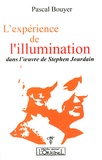 Pascal Bouyer - L'expérience de l'illumination dans l'oeuvre de Stephen Jourdain.