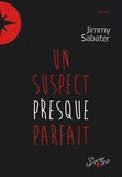 Jimmy Sabater - Les mystères du Forgrisant Tome 1 : Un suspect presque parfait.