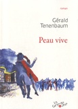 Gérald Tenenbaum - Peau vive.