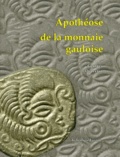 Georges Depeyrot - Apothéose de la monnaie gauloise.