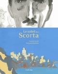 Laurent Gaudé et Benjamin Bachelier - Le soleil des Scorta.
