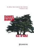 Daniel Buren - Au détour des routes et des chamins, 7 travaux in situ.