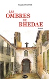 Claude Boudet - Les ombres de Rhedae.
