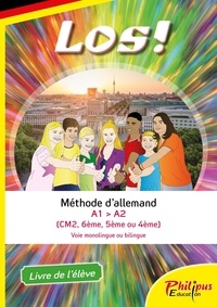 Philippe Bonnard et Isabelle Delcroix - Méthode d'allemand A1-A2 Classes de CM2, 6e, 5e, 4e - Livre de l'élève.