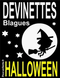 Claude Marc - Devinettes et blagues d'Halloween - Devinettes d'Halloween pour enfants. Blagues Halloween. Vampires, sorcières et fantômes sont au rendez-vous..