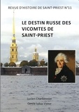 Lucien Charbonnier - Revue d'Histoire de Saint-Priest N° 11 : Le destin russe des vicomtes de Saint-Priest.