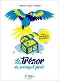 Romain Taszek et  Matélo - Le trésor du perroquet pirate.