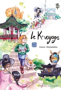 Clara Vialletelle - Le K-voyage.