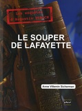 Anne Villemin-Sicherman - Le souper de Lafayette.