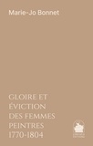 Marie-Josèphe Bonnet - Gloire et éviction des Femmes peintres 1770-1804.