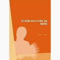 Philippe André - Etude du livre de Ruth.