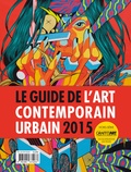 Nicolas Gzeley - Graffiti Art  : Guide de l´art contemporain urbain 2015.