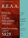 Jacques Simon - REAA - Rituel des trois premiers degrés selon les anciens cahiers 5829.