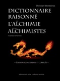 Christian Montesinos - Dictionnaire raisonné de l'alchimie et des alchimistes - L'alphabet d'Hermès.