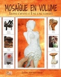 Muriel Ligerot - Mosaïque en volume - Galeries d'artistes et 6 pas à pas techniques.