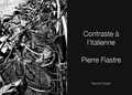 Pierre Fiastre - Contraste à l'italienne.