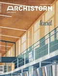  Archistorm - Archistorm Hors-série N° 58, juillet-août 2023 : TAAD.