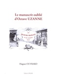 Hugues Ouvrard - Le manuscrit oublié d'Octave Uzanne.