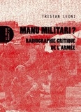 Tristan Leoni - Manu militari ? - Radiographie critique de l'armée.