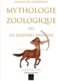 Angelo De Gubernatis - Mythologie - Zoologie ou les légendes animales.