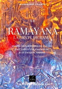 Maharishi Vâlmîki - Le Ramayana - La geste de Rama.