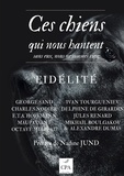 Nadine Jund et Guy de Maupassant - Ces chiens qui nous hantent Tome 1 : Fidélité.