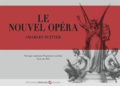 Charles Nuitter - Le nouvel opéra.