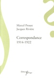 Marcel Proust et Jacques Rivière - Correspondance 1914-1922.