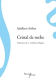 Adalbert Stifter - Cristal de roche.