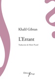 Khalil Gibran - L'errant.