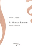 Willa Cather - La mine de diamants.